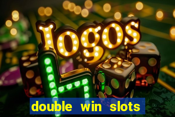 double win slots casino game